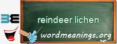 WordMeaning blackboard for reindeer lichen